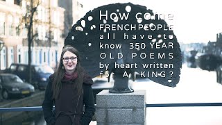 LUCAS Explains #9: Why do French people have to know 350 year old poems by heart written for a king?