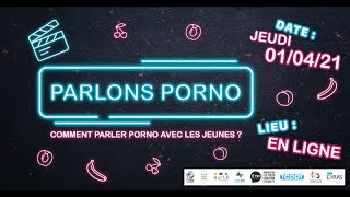 Colloque Parlons Porno Table ronde 1 jeudi 1er avril 2021