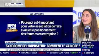 BFM Business -  Syndrome de l'imposteur   comment le vaincre