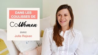 Backstages d'entrepreneures // Dans les coulisses de Co-Women avec Julie Rejean